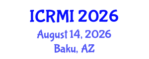 International Conference on Radiology and Medical Imaging (ICRMI) August 14, 2026 - Baku, Azerbaijan International Conference on Radiology and Medical Imaging (ICRMI) August 14, 2026 - Baku, Azerbaijan