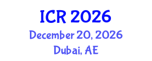 International Conference on Radiology (ICR) December 20, 2026 - Dubai, United Arab Emirates International Conference on Radiology (ICR) December 20, 2026 - Dubai, United Arab Emirates