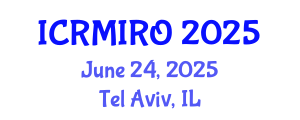 International Conference on Radiology, Medical Imaging and Radiation Oncology (ICRMIRO) June 24, 2025 - Tel Aviv, Israel