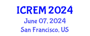 International Conference on Railway Engineering and Maintenance (ICREM) June 07, 2024 - San Francisco, United States