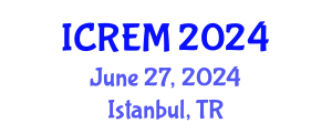 International Conference on Railway Engineering and Management (ICREM) June 28, 2024 - Istanbul, Turkey