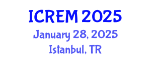 International Conference on Railway Engineering and Management (ICREM) January 28, 2025 - Istanbul, Turkey