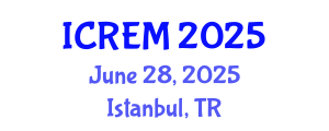 International Conference on Railway Engineering and Management (ICREM) June 28, 2025 - Istanbul, Turkey