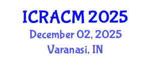 International Conference on Recent Advances in Composite Materials (ICRACM) December 02, 2025 - Varanasi, India