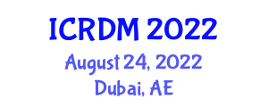 International Conference on Recent Developments in Mathematics (ICRDM) August 24, 2022 - Dubai, United Arab Emirates