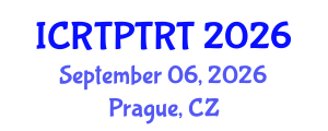 International Conference on Recent Trends in Physical Therapy Rehabilitation Techniques (ICRTPTRT) September 06, 2026 - Prague, Czechia