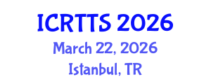 International Conference on Recent Trends in Translation Studies (ICRTTS) March 22, 2026 - Istanbul, Turkey