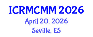 International Conference on Reducing Maternal and Child Mortality and Morbidity (ICRMCMM) April 20, 2026 - Seville, Spain International Conference on Reducing Maternal and Child Mortality and Morbidity (ICRMCMM) April 20, 2026 - Seville, Spain