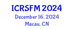 International Conference on Refugee Studies and Forced Migration (ICRSFM) December 16, 2024 - Macau, China