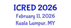 International Conference on Regional Economic Development (ICRED) February 11, 2026 - Kuala Lumpur, Malaysia