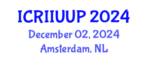 International Conference on Regional Integration, Intelligent Urbanism and Urban Planning (ICRIIUUP) December 02, 2024 - Amsterdam, Netherlands