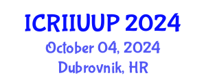 International Conference on Regional Integration, Intelligent Urbanism and Urban Planning (ICRIIUUP) October 04, 2024 - Dubrovnik, Croatia