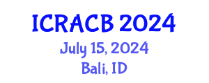 International Conference on Regulators of Autophagy and Cell Biology (ICRACB) July 15, 2024 - Bali, Indonesia