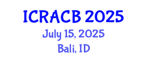 International Conference on Regulators of Autophagy and Cell Biology (ICRACB) July 15, 2025 - Bali, Indonesia