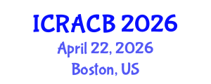 International Conference on Regulators of Autophagy and Cell Biology (ICRACB) April 22, 2026 - Boston, United States