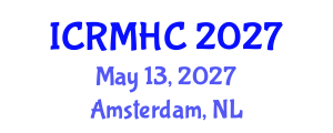 International Conference on Rehabilitation Medicine and Health Care (ICRMHC) May 13, 2027 - Amsterdam, Netherlands International Conference on Rehabilitation Medicine and Health Care (ICRMHC) May 13, 2027 - Amsterdam, Netherlands