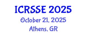 International Conference on Reliability, Safety and Security Engineering (ICRSSE) October 21, 2025 - Athens, Greece