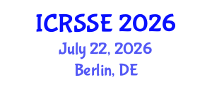 International Conference on Reliability, Safety and Security Engineering (ICRSSE) July 22, 2026 - Berlin, Germany