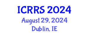 International Conference on Religion and Religious Studies (ICRRS) August 29, 2024 - Dublin, Ireland