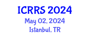 International Conference on Religion and Religious Studies (ICRRS) May 02, 2024 - Istanbul, Turkey