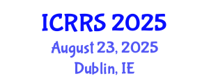 International Conference on Religion and Religious Studies (ICRRS) August 23, 2025 - Dublin, Ireland