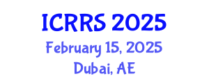 International Conference on Religion and Religious Studies (ICRRS) February 15, 2025 - Dubai, United Arab Emirates