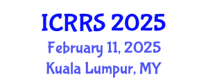 International Conference on Religion and Religious Studies (ICRRS) February 11, 2025 - Kuala Lumpur, Malaysia