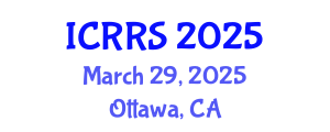 International Conference on Religion and Religious Studies (ICRRS) March 29, 2025 - Ottawa, Canada
