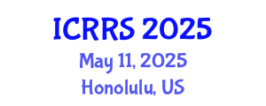 International Conference on Religion and Religious Studies (ICRRS) May 11, 2025 - Honolulu, United States