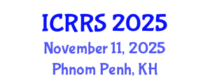 International Conference on Religion and Religious Studies (ICRRS) November 11, 2025 - Phnom Penh, Cambodia