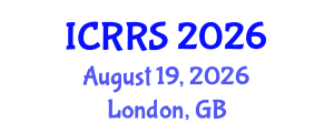 International Conference on Religion and Religious Studies (ICRRS) August 19, 2026 - London, United Kingdom International Conference on Religion and Religious Studies (ICRRS) August 19, 2026 - London, United Kingdom