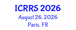 International Conference on Religion and Religious Studies (ICRRS) August 26, 2026 - Paris, France International Conference on Religion and Religious Studies (ICRRS) August 26, 2026 - Paris, France