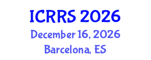 International Conference on Religion and Religious Studies (ICRRS) December 16, 2026 - Barcelona, Spain International Conference on Religion and Religious Studies (ICRRS) December 16, 2026 - Barcelona, Spain