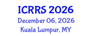 International Conference on Religion and Religious Studies (ICRRS) December 06, 2026 - Kuala Lumpur, Malaysia International Conference on Religion and Religious Studies (ICRRS) December 06, 2026 - Kuala Lumpur, Malaysia