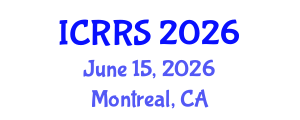 International Conference on Religion and Religious Studies (ICRRS) June 15, 2026 - Montreal, Canada International Conference on Religion and Religious Studies (ICRRS) June 15, 2026 - Montreal, Canada