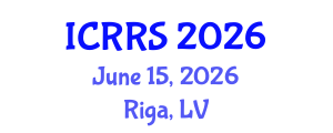 International Conference on Religion and Religious Studies (ICRRS) June 15, 2026 - Riga, Latvia International Conference on Religion and Religious Studies (ICRRS) June 15, 2026 - Riga, Latvia
