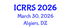 International Conference on Religion and Religious Studies (ICRRS) March 30, 2026 - Algiers, Algeria International Conference on Religion and Religious Studies (ICRRS) March 30, 2026 - Algiers, Algeria