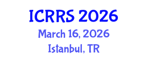 International Conference on Religion and Religious Studies (ICRRS) March 16, 2026 - Istanbul, Turkey International Conference on Religion and Religious Studies (ICRRS) March 16, 2026 - Istanbul, Turkey