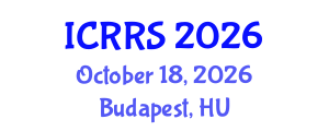 International Conference on Religion and Religious Studies (ICRRS) October 18, 2026 - Budapest, Hungary International Conference on Religion and Religious Studies (ICRRS) October 18, 2026 - Budapest, Hungary