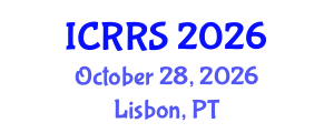 International Conference on Religion and Religious Studies (ICRRS) October 28, 2026 - Lisbon, Portugal International Conference on Religion and Religious Studies (ICRRS) October 28, 2026 - Lisbon, Portugal
