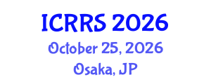 International Conference on Religion and Religious Studies (ICRRS) October 25, 2026 - Osaka, Japan International Conference on Religion and Religious Studies (ICRRS) October 25, 2026 - Osaka, Japan