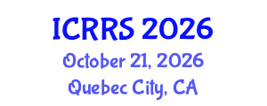 International Conference on Religion and Religious Studies (ICRRS) October 21, 2026 - Quebec City, Canada International Conference on Religion and Religious Studies (ICRRS) October 21, 2026 - Quebec City, Canada