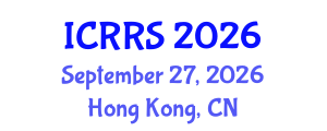 International Conference on Religion and Religious Studies (ICRRS) September 27, 2026 - Hong Kong, China International Conference on Religion and Religious Studies (ICRRS) September 27, 2026 - Hong Kong, China