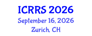 International Conference on Religion and Religious Studies (ICRRS) September 16, 2026 - Zurich, Switzerland International Conference on Religion and Religious Studies (ICRRS) September 16, 2026 - Zurich, Switzerland
