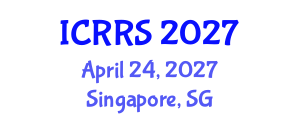 International Conference on Religion and Religious Studies (ICRRS) April 24, 2027 - Singapore, Singapore International Conference on Religion and Religious Studies (ICRRS) April 24, 2027 - Singapore, Singapore
