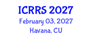 International Conference on Religion and Religious Studies (ICRRS) February 03, 2027 - Havana, Cuba International Conference on Religion and Religious Studies (ICRRS) February 03, 2027 - Havana, Cuba