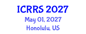 International Conference on Religion and Religious Studies (ICRRS) May 01, 2027 - Honolulu, United States International Conference on Religion and Religious Studies (ICRRS) May 01, 2027 - Honolulu, United States