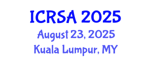 International Conference on Remote Sensing and Applications (ICRSA) August 23, 2025 - Kuala Lumpur, Malaysia