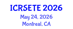 International Conference on Remote Sensing, Environment and Transportation Engineering (ICRSETE) May 24, 2026 - Montreal, Canada