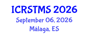 International Conference on Remote Sensing of Terrestrial and Marine Ecosystems (ICRSTMS) September 06, 2026 - Málaga, Spain International Conference on Remote Sensing of Terrestrial and Marine Ecosystems (ICRSTMS) September 06, 2026 - Málaga, Spain